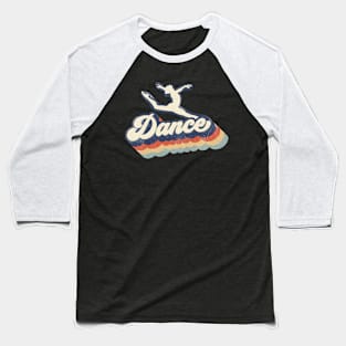 Retro Dance Baseball T-Shirt